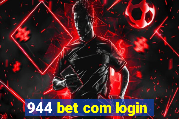 944 bet com login